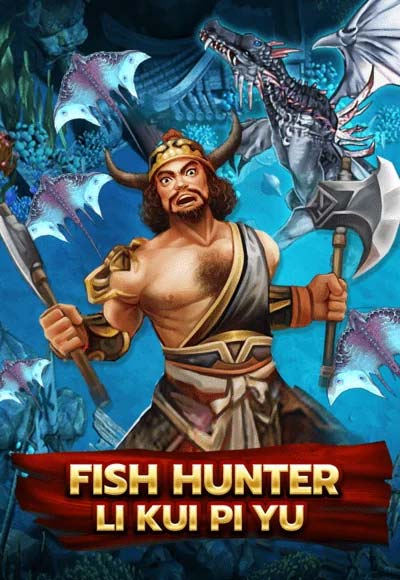 ทดลองเล่นสล็อต Fish Hunter Li Kui Pi Yu